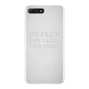 i'd flex but i like this shirt iPhone 7 Plus Case