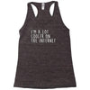 i'm a lot cooler on the internet Racerback Tank