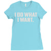 i do what i want Ladies Fitted T-Shirt