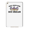 will run for ice cream iPad Mini 4