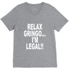 relax gringo i'm legal funny humor mexican spanish tee V-Neck Tee
