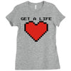 get a life Ladies Fitted T-Shirt