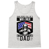 SOME PEOPLE CALL ME WELDER BUT THE MOST IMPORTANT CALL ME DAD Tank Top