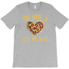 you have a pizza my heart T-Shirt