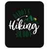Daddy's Hiking Buddy Mousepad