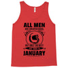 All Men Are Created Equal But Only The Best Are Born In June Tank Top