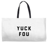 yuck fou Weekender Totes