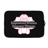 Empowered Women Empower Women Laptop sleeve