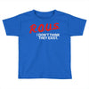 rous Toddler T-shirt