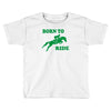 born to ride horse riding pony horse Toddler T-shirt