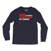 gay by birth, fabulous by choice Long Sleeve Shirts