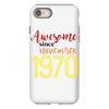 awesome since november 1970 iPhone 8