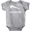 just don't care Baby Bodysuit