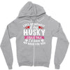 if my husky could talk Zipper Hoodie
