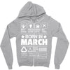 Born In March Zipper Hoodie