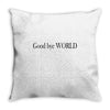 good bye world Throw Pillow