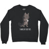 i woke up like this Crewneck Sweatshirt