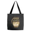 make coffee not war Tote Bags