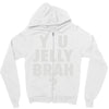 y u jelly brah Zipper Hoodie