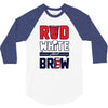 red white and brew 3/4 Sleeve Shirt