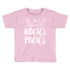 It's Just A Bunch Of Hocus Pocus Toddler T-shirt