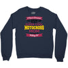 i never dreamed i'd grow up to be a super cool motocross mom but here Crewneck Sweatshirt