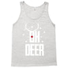 oh deer Tank Top