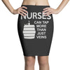 nurses can tap more than just veins Pencil Skirts
