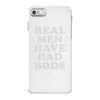 top dad bod iPhone 7 Case