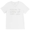 refusing to grow up since 1984 V-Neck Tee