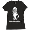foolish mortal Ladies Fitted T-Shirt