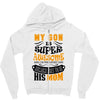 My Son Is Super Awesome His Mom Zipper Hoodie
