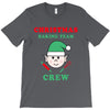 christmas baking team crew elf T-Shirt