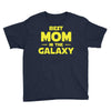 Best Mom in the Galaxy Youth Tee