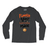pumpkin spice and everything nice Long Sleeve Shirts