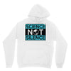 science not silence Unisex Hoodie