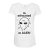 As Exhausted As Alien Maternity Scoop Neck T-shirt