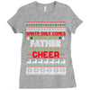 Santa Only Comes Once A Year Father Is Always Here To Cheer Ladies Fitted T-Shirt