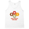 don't settle for less Tank Top