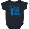 don't buck with texas funny Baby Bodysuit