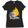 we'll show him Ladies Fitted T-Shirt