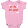 yes i can drive a stick Baby Bodysuit