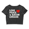 love peace and bacon grease Crop Top