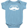 am i too late for that mustache thing Baby Onesie