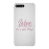 wine It' s A Girl Thing iPhone 7 Plus Case