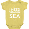 i need vitamin sea Baby Onesie