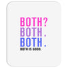 Both is Good Mousepad