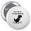 mom says Pin-back button