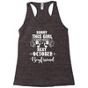 sorry this girl is already taken by a super sexy october boyfriend Racerback Tank
