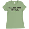 real men make girls Ladies Fitted T-Shirt